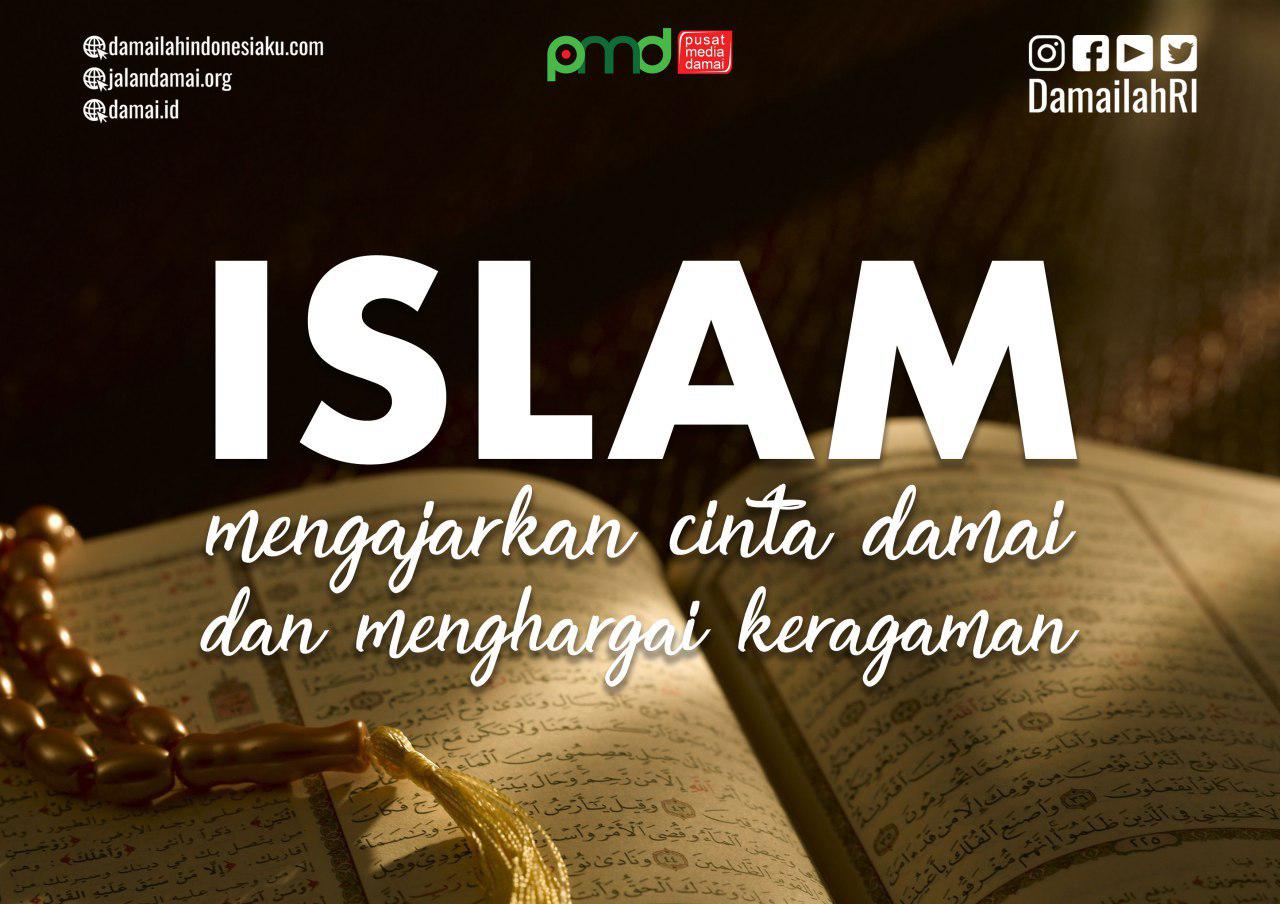 Islam Bukan Agama Kekerasan Jalan Damai