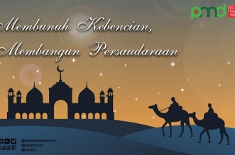 Ramadhan: Membunuh Kebencian, Membangun Persaudaraan Universal