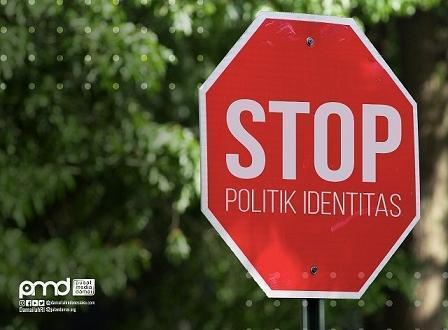 2024 : Stop Politik Identitas, Sehatkan Demokrasi!