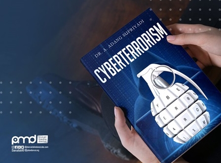 Cyberterrorism: Menelisik Eksistensi dan Gerilya Kaum Radikal di Dunia Daring