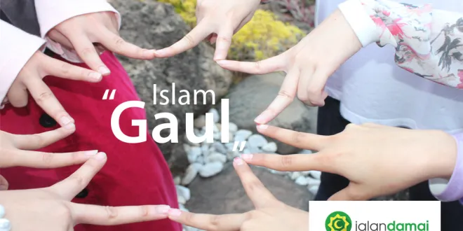 Berislam Yang Gaul