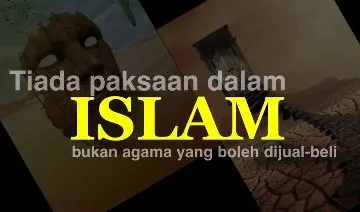 Tiada Paksaan Dalam Islam 1
