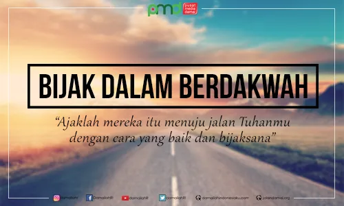 Bijak Dalam Berdakwah