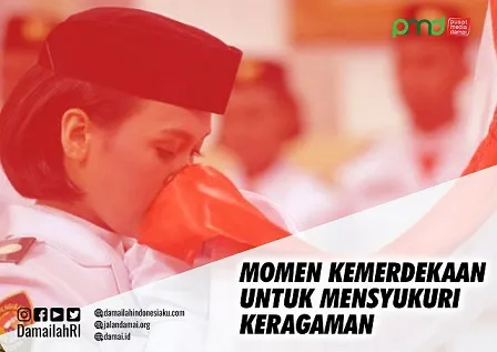 Momen Kemerdekaan Untuk Mensyukuri Keragaman