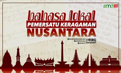 Bahasa Lokal dan Kearifannya, Pemersatu dalam Keragaman Nusantara