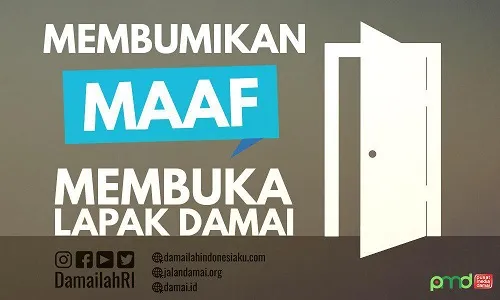 Membumikan Maaf, Membuka Lapak Damai