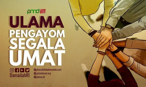 Ulama Pengayom Segala Umat