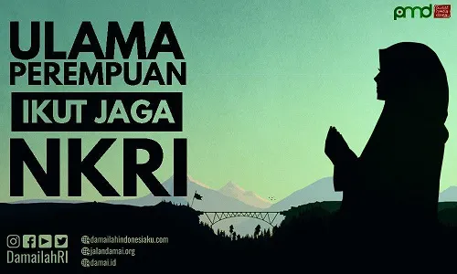 Ulama Perempuan Keikutsertaan Menjaga NKRI