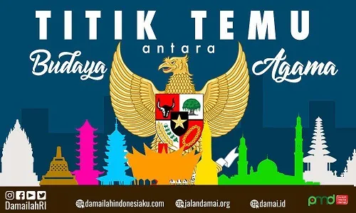 Titik Temu Agama dan Budaya dalam Konstruksi NKRI