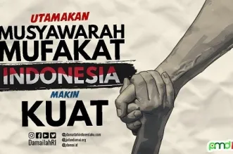 Utamakan Musyawarah Mufakat agar Indonesia Kuat