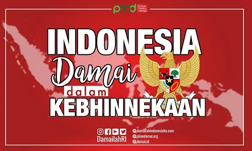 Indonesia Damai: Nir Kebencian dan Komodifikasi SARA