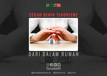 Mencegah Benih-Benih Terorisme dari dalam Rumah