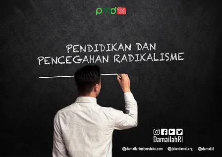 Pendidikan dan Pencegahan Radikalisme secara Semesta