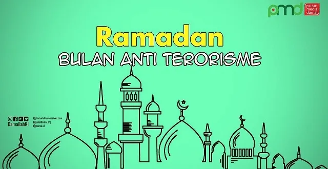 Ramadhan: Bulan Anti Terorisme
