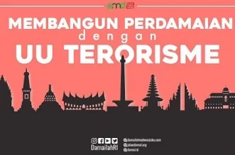 Membangun Paradigma Perdamaian Melalui UU Terorisme