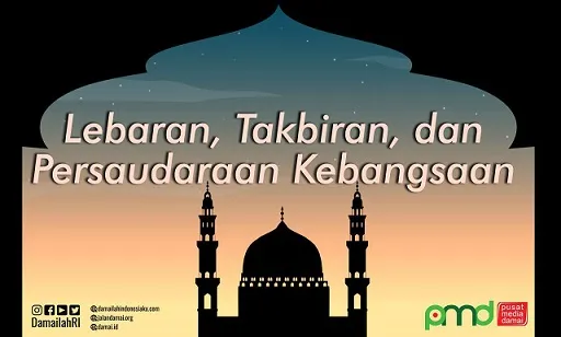Lebaran, Takbiran, dan Persaudaraan Kebangsaan