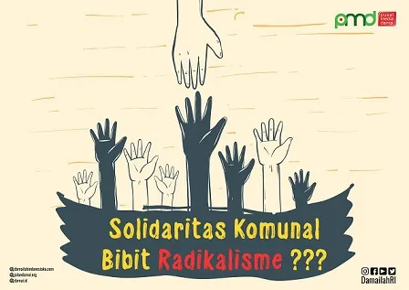 Betulkah Solidaritas Komunal Melahirkan Radikalisme?