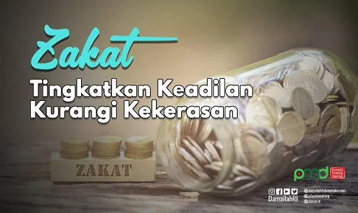 Zakat: Mengakselerasi Keadilan, Mereduksi Kekerasan