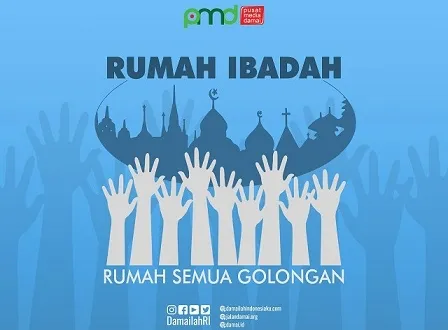 Rumah Ibadah adalah Rumah Semua Golongan