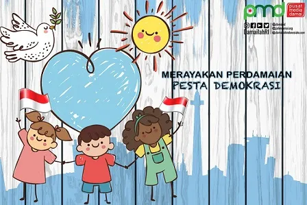Merayakan Perdamaian Pesta Demokrasi