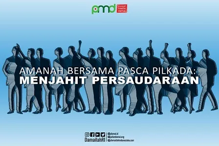 Pilkada Selesai, Saatnya Merajut Kembali Silaturahmi