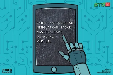 Cyber-Nationalism: Menguatkan Sadar Nasionalisme di Ruang Virtual
