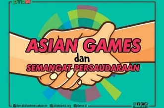 Asian Games dan Semangat Persaudaraan