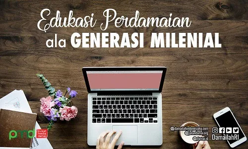Pendidikan Perdamaian Generasi Milenial di Media Maya