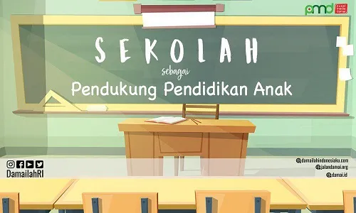 Peran Sekolah sebagai Pendukung Pendidikan Anak