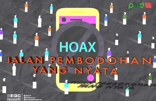 Hoaks; Jalan Pembodohan yang Nyata