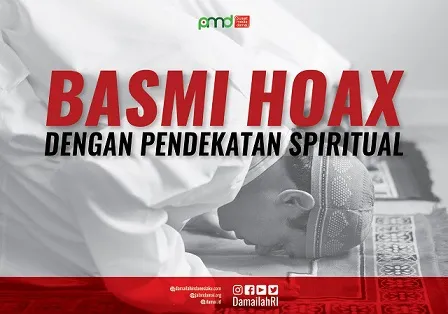 Membasmi Hoax dengan Pendekatan Spiritual