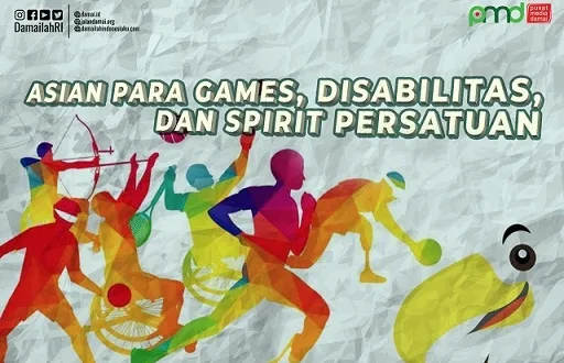 Asian Para Games, Disabilitas, dan Spirit Persatuan