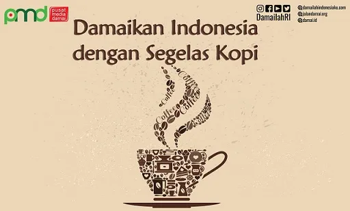 Damaikan Indonesia dengan Segelas Kopi