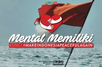 Mental Memiliki, Kunci Make Indonesia Peaceful Again