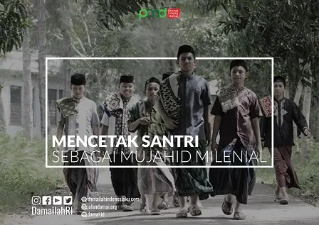 Mencetak Santri Sebagai Mujahid Milenial