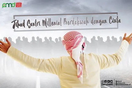 Jihad Santri Millenial Berdakwah dengan Cinta