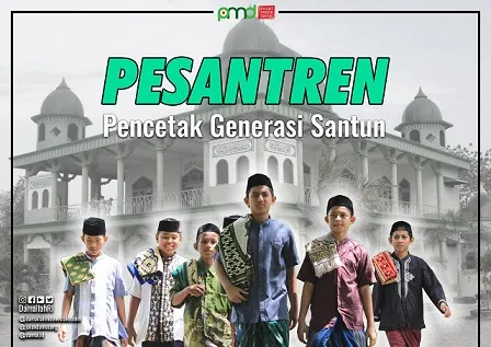 Pesantren sebagai Pencetak Generasi Santun