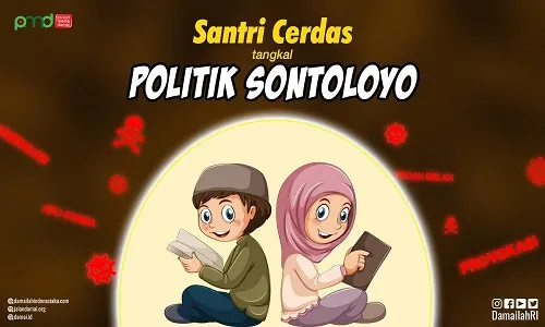 Santri Cerdas, Tangkal Politik Sontoloyo