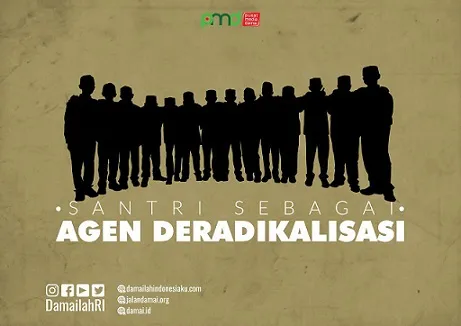 Santri Sebagai Agen Deradikalisasi