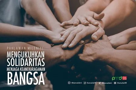 Pahlawan Millennial: Mengukuhkan Solidaritas, Menjaga Keanekaragaman Bangsa