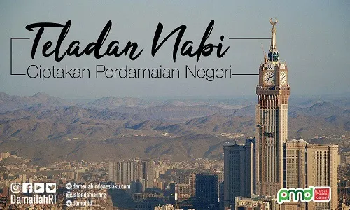 Pancaran Akhlak Nabi, Teladan Menciptakan Perdamaian Negeri