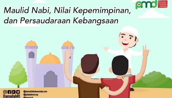 Maulid Nabi, Nilai Kepemimpinan, dan Persaudaraan Kebangsaan