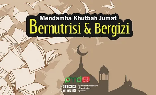 Mendamba Khutbah Jumat Bernutrisi, Bergizi