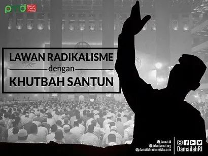 Lawan Radikalisme dengan Khutbah Santun