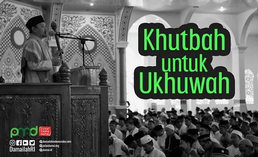 Khutbah untuk Ukhuwah