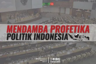 MENDAMBA PROFETIKA POLITIK INDONESIA