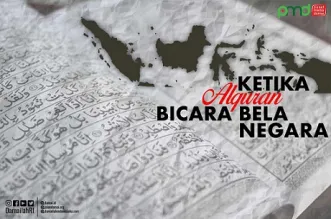 Ketika Al-Quran Bicara Bela Negara