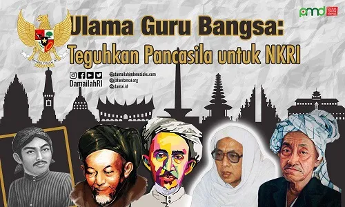 Ulama’ Guru Bangsa: Meneguhkan Pancasila untuk NKRI Tercinta