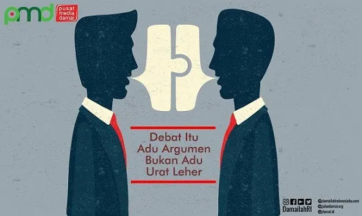 Debat Itu Adu Argumen Bukan Adu Urat Leher