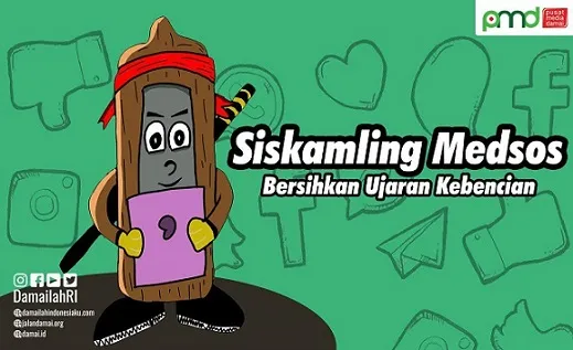 Siskamling Medsos untuk Membersihkan Ujaran Kebencian